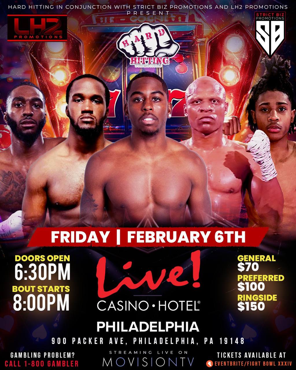 Feb 6th 2026, In conjunction with Hard Hitting Promotions, LH2, Promotions, Strict Biz Promotions will present Fight Bowl XXXIV at Live! Casino Hotel in Philadelphia, PA!